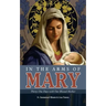 In the Arms of Mary: Thirty-One Days with Our Blessed Mother