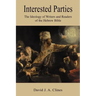Interested Parties: The Ideology of Writers and Readers of the Hebrew BIble