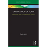 Dramaturgy of Form: Performing Verse in Contemporary Theatre
