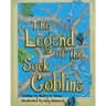 The Legend Of The Sock Goblins