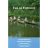 Fun On Flatwater: An Introduction to Adirondack Canoeing
