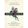 Daughters of the Declaration: How Women Social Entrepreneurs Built the American Dream