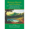 Between Slavery and Freedom: Special Magistrate John Anderson's Journal of St Vincent During the Apprenticeship