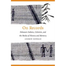 On Records: Delaware Indians, Colonists, and the Media of History and Memory