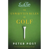 The Unwritten Rules of Golf