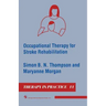 Occupational Therapy for Stroke Rehabilitation