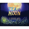 Tea with the Moon