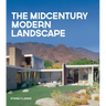 The Midcentury Modern Landscape