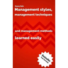Management styles, management techniques and management methods learned easily