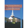 The Seven Churches: Revelation to the Churches