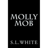 Molly Mob