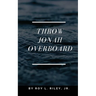 Throw Jonah Overboard