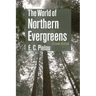 The World of Northern Evergreens