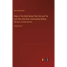 Plays in The Sixth Series; The First and The Last, The Little Man, Hall-marked, Defeat, The Sun, Punch and Go: in large print