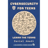 Cybersecurity for Teens: Learn the Terms