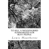 To Kill a Mockingbird Summarized for Busy People