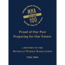 Michigan Nurses Association: A History of the Michigan Nurses Association 1904-2004