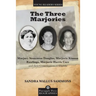 The Three Marjories: Marjory Stoneman Douglas, Marjorie Kinnan Rawlings, Marjorie Harris Carr and their Contributions to Florida