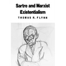 Sartre and Marxist Existentialism: The Test Case of Collective Responsibility