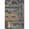 Paper and Rags