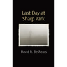 Last Day at Sharp Park
