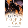 Let My People Go!