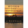 Moses and Hatshepsut