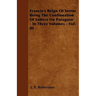 Francia's Reign Of Terror Being The Continuation Of Letters On Paraguay - In Three Volumes - Vol. III