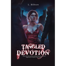 Tangled Devotion