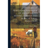 History of Northern Peninsula of Michigan, Its Mining, Lumber and Agricultural Industries