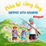 Summer with Grandpa - Mùa hè cùng ông: Α Vietnamese English book for bilingual children (Vietnamese language edition)