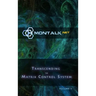 Transcending the Matrix Control System, Vol. 2: Physical Print Archive of Montalk.net