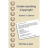 Understanding Copyright: Author's Edition
