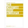 The Christian Right in Europe: Movements, Networks, and Denominations