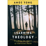 Learning Theology: Tracking the Spirit of Christian Faith