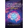 Spiritual Intelligence: The Original