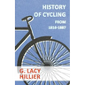History Of Cycling - From 1816-1887