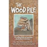 The Wood Pile: A Collection of Poems and Short Stories