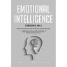 Emotional Intelligence: 3 Books in 1 Darck Psychology, Analyze People, Empath Healing A Complete Guide for To Defend Your Mind and Read People