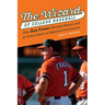 The Wizard of College Baseball: How Ron Fraser Elevated Miami and an Entire Sport to National Prominence