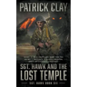 Sgt. Hawk and the Lost Temple (Sgt. Hawk 6): A World War II Novel