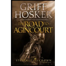 The Road to Agincourt