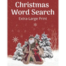 Christmas Word Search Extra-Large Print: Word Find Puzzle Book For Adults And Kids - Exercise Games Word Search Puzzles Activity Book with solutions -
