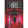 Three (Large Print Edition)