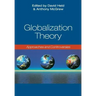 Globalization Theory: Approaches and Controversies