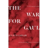 The War for Gaul: A New Translation