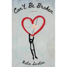 Can't Be Broken