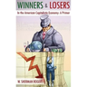 Winners and Losers in the American Capitalistic Economy: A Primer