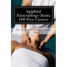 Applied Kinesiology Basic 100 Hrs Course