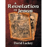 A Revelation of Jesus
